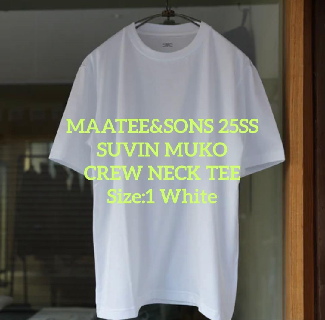 MAATEE&SONS 25SS スビンムコクルーネックT size1 ホワイト