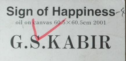 【G・S・カビール KABIR　 作品名：Sign of Happiness】