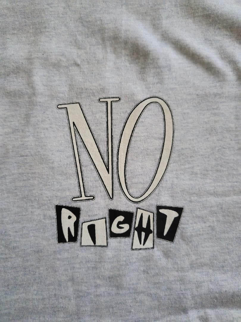 【新品】NO RIGHT Tシャツ XLサイズ