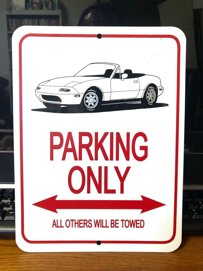 マツダ ユーノス ロードスター 旧車 PARKING ONLY パーキングサイン