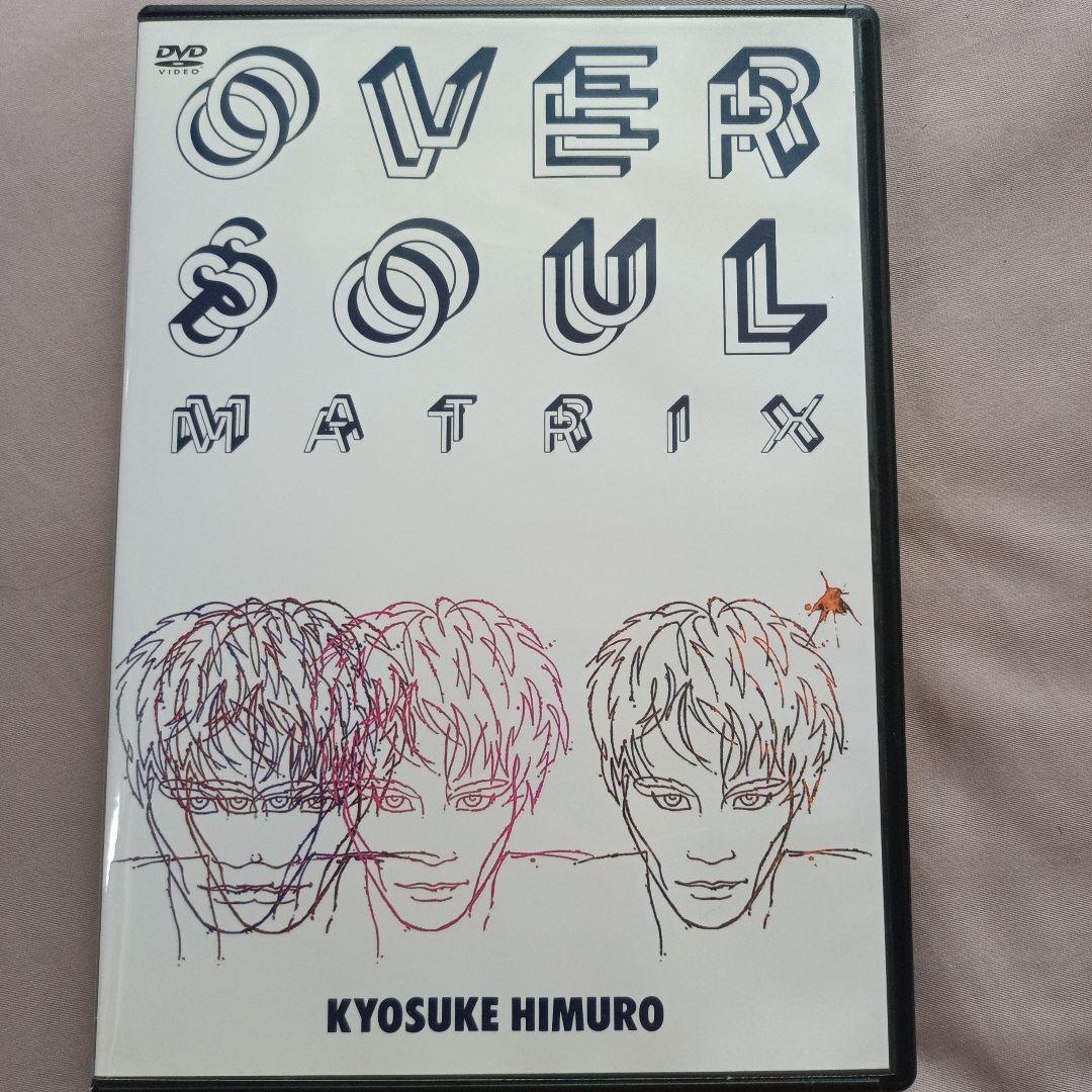 氷室京介　OVER SOUL MATRIX