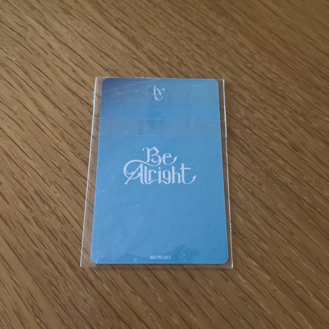 IVE Be Alright ウォニョン ソニミュ ラキドロ