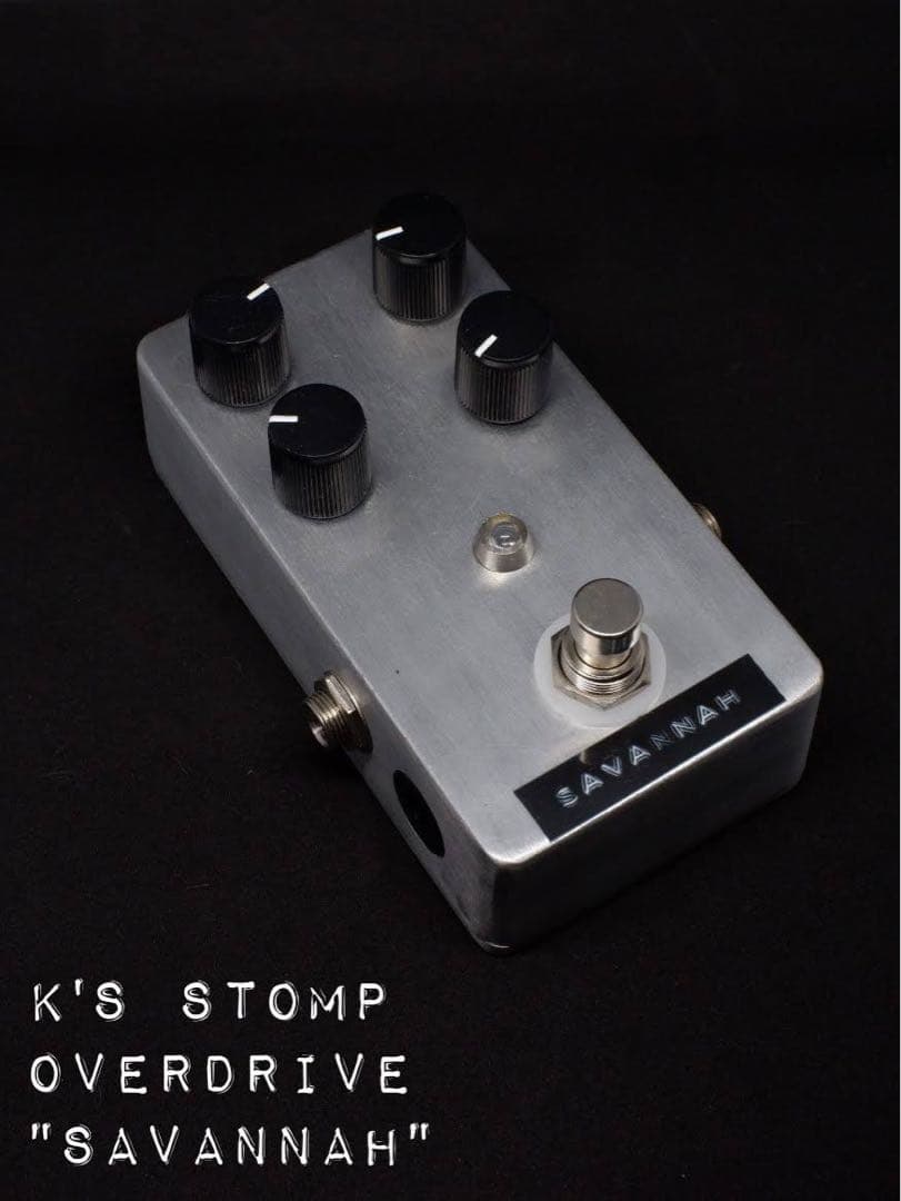 K'S STOMP オーバードライブ『SAVANNAH』